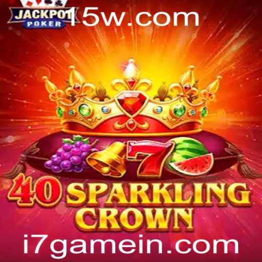 Descubra o Fascinante Mundo do Jogo 40SparklingCrown