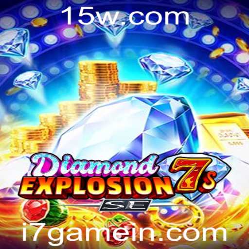 Tudo Sobre DiamondExplosion7sSE: O Novo Fenômeno i7game